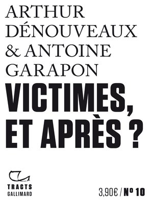 cover image of Tracts (N°10)--Victimes, et après ?